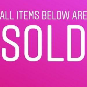 ITEMS BELOW SOLD